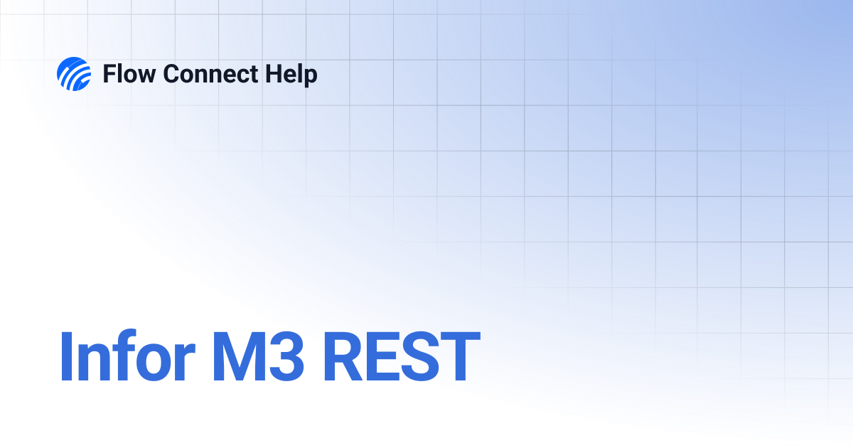 Infor M3 REST | Flow Connect Help